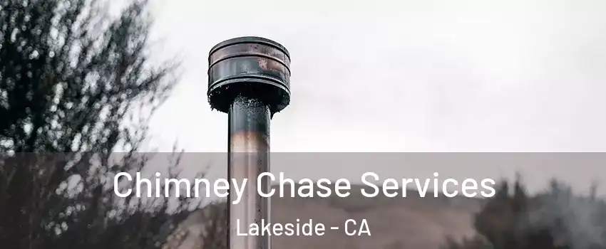  Chimney Chase Services Lakeside - CA