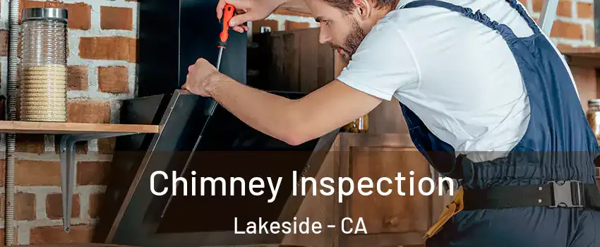  Chimney Inspection Lakeside - CA