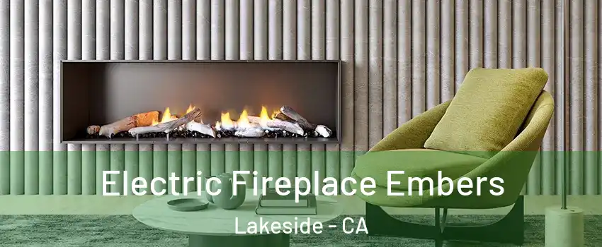  Electric Fireplace Embers Lakeside - CA