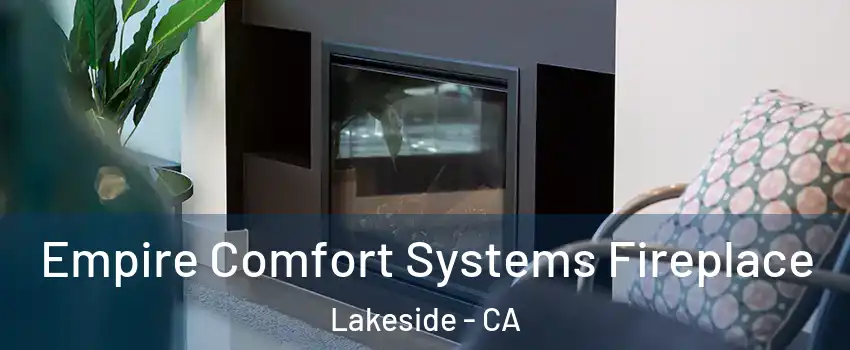  Empire Comfort Systems Fireplace Lakeside - CA