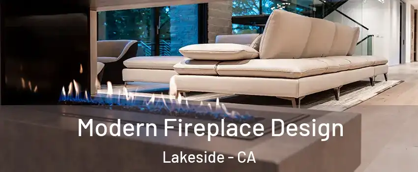  Modern Fireplace Design Lakeside - CA