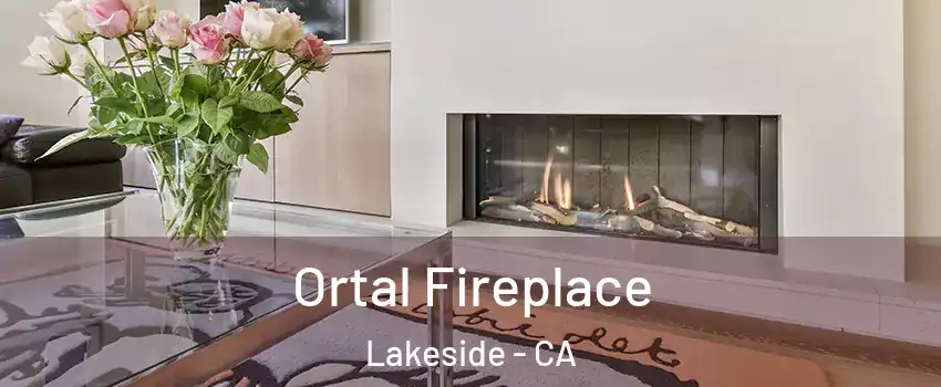 Ortal Fireplace Lakeside - CA
