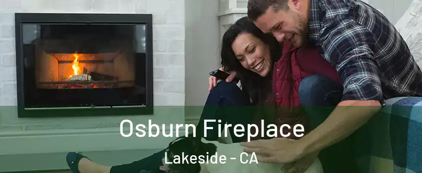  Osburn Fireplace Lakeside - CA